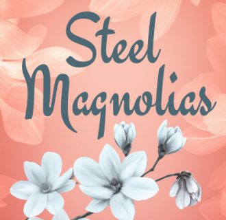 Steel Magnolias