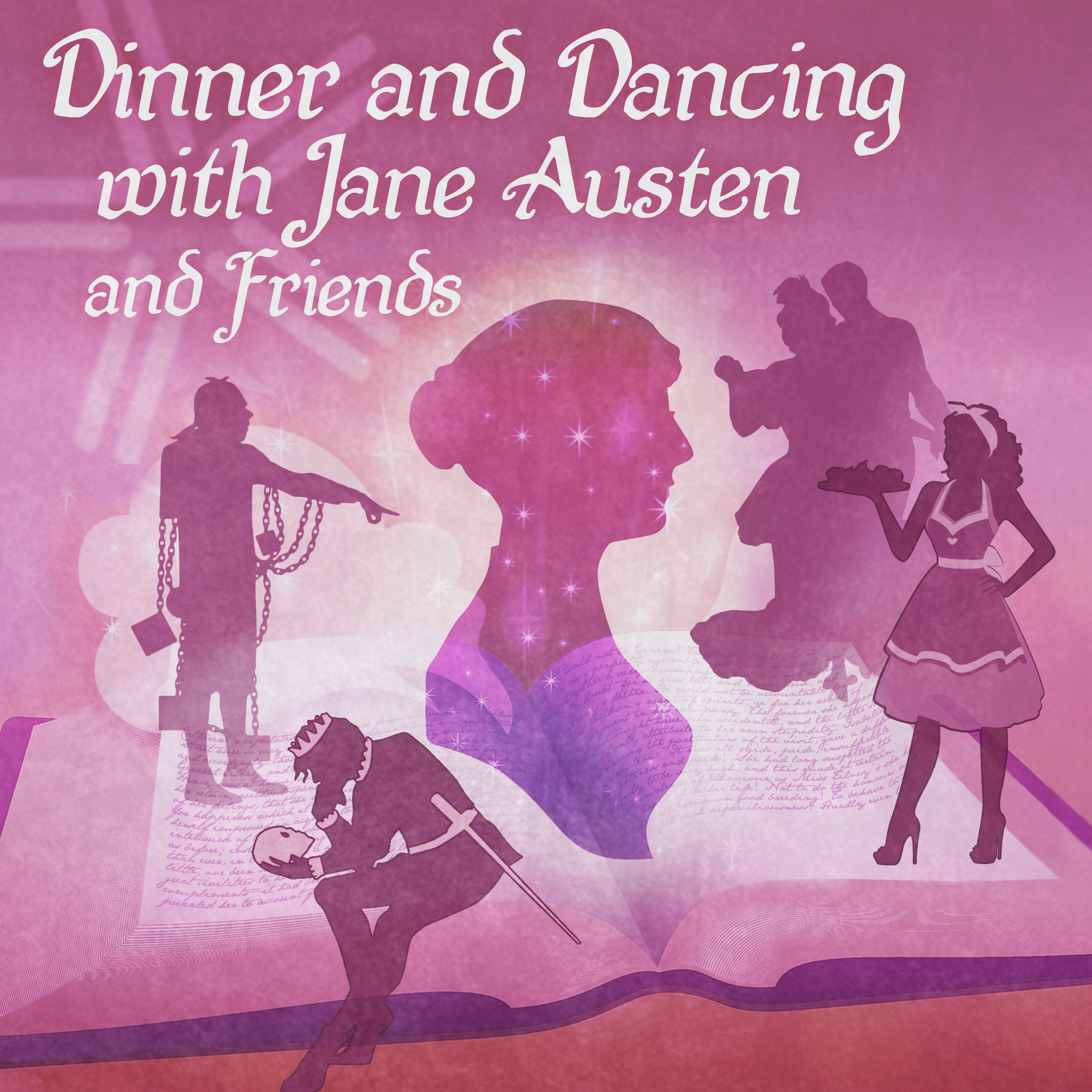 Dinner and Dancing with Jane Austen and Friends