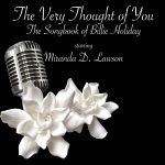 The Very Thought Of You: The Songbook of Billie Holiday